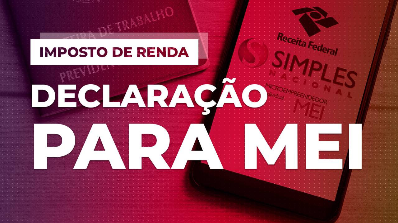 Imposto De Renda Para MEI Saiba Como Declarar InfoMoney