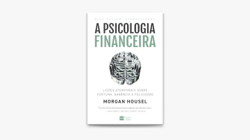 Psicologia financeira livro de Morgan Housel\