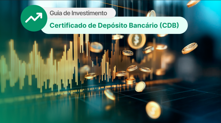 Certificado de Depósito Bancário (CDB). Arte: Paulo Aguiar/InfoMoney